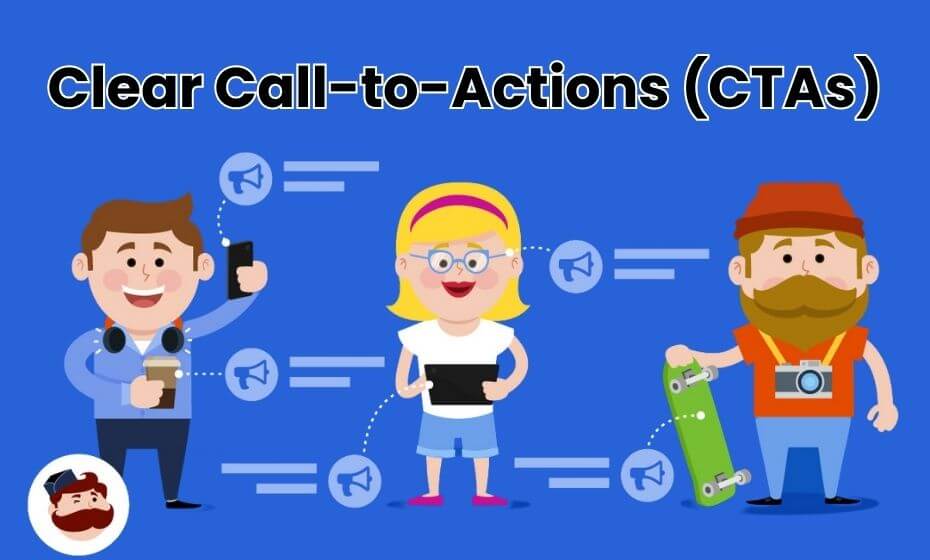 Clear Call-to-Actions (CTAs)
