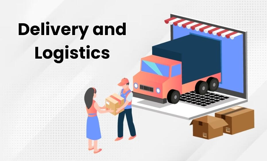 Delivery and Logistics