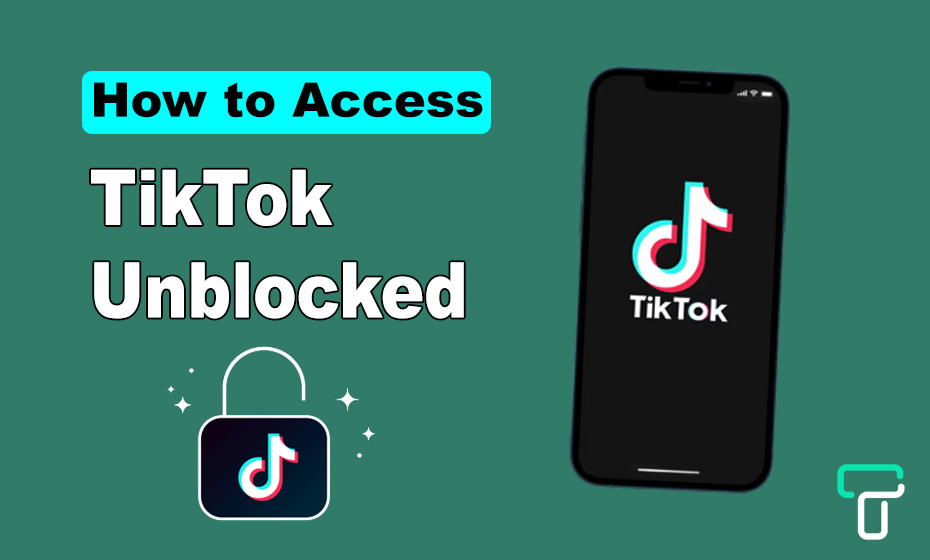 TikTok Unblocked