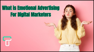 Emotional Advertising