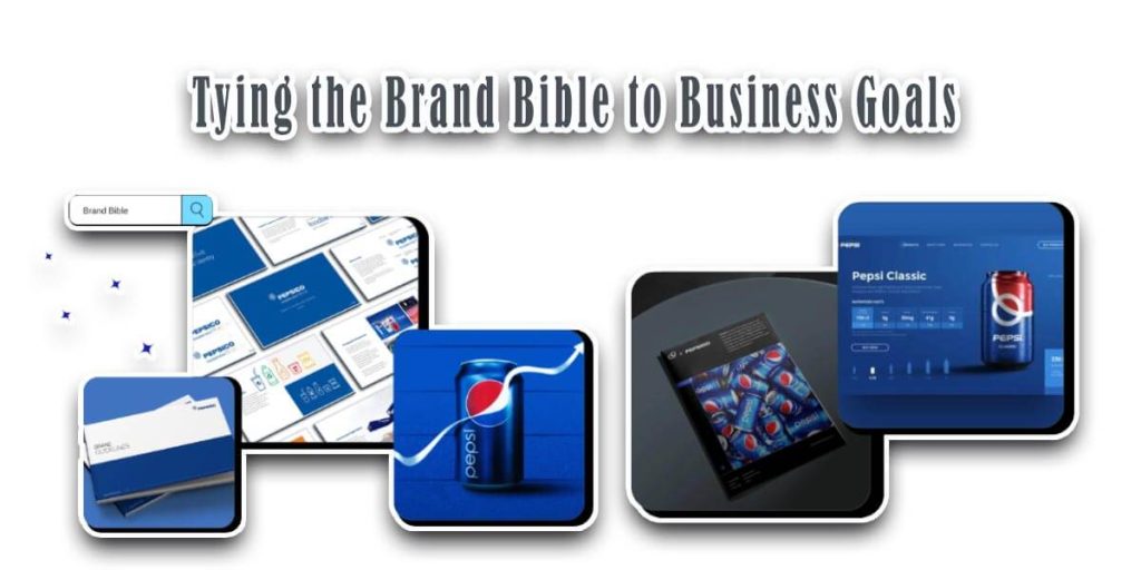 Tying the Brand Bible to Business Goals