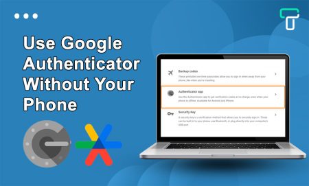 Use Google Authenticator Without Your Phone