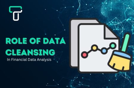 The Role of Data Cleansing in Financial Data Analysis